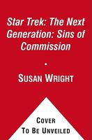 Star Trek - The Next Generation : Sins of Commission cover