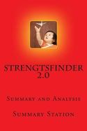 Strengtsfinder 2. 0 : Summary and Analysis of StrengthsFinder 2. 0 by Summary Station cover