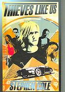 Thieves Like Us cover