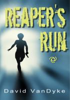 Reaper's Run : A Plague Wars Novel cover