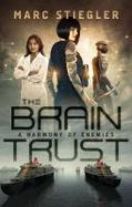 The Braintrust : A Harmony of Enemies cover