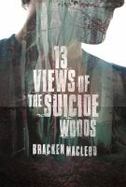 13 Views of the Suicide Woods cover
