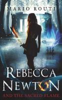 Rebecca Newton and the Sacred Flame cover