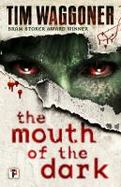 The Mouth of the Dark cover