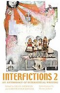 Interfictions 2 An Anthology of Interstitial Writing cover