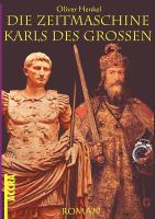Die Zeitmaschine Karls des Grossen cover