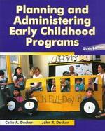 Planning and Administering Early Childhood Programs cover