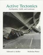 Active Tectonics: Earthquakes, Uplift, and Landscape cover