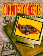 Danny Goodman's Computer Concepts Using the Macintosh cover