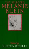 The Selected Melanie Klein cover
