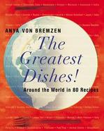 The Greatest Dishes Around the World in 80 Recipes cover