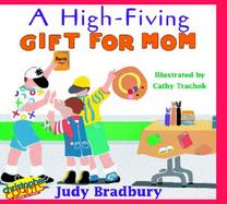 A High-Fiving Gift for Mom cover