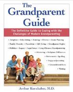 The Grandparent's Guide The Definitive Guide to Coping With the Challenges of Modern Grandparenting cover