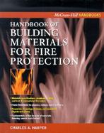 Handbook of Building Materials for Fire Protection cover