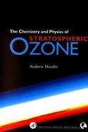 Chemistry and Physics of Stratospheric Ozone cover