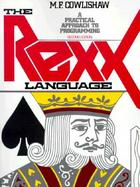 The Rexx Language A Practical Approach to Programming cover