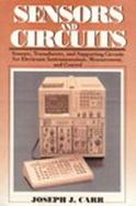Sensors and Circuits Sensors, Transducers, and Supporting Circuits for Electronic Instrumentation, Measurement and Control cover