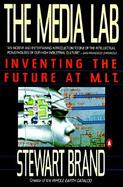 The Media Lab: Inventing the Future at Mit cover