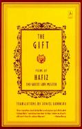The Gift Poems by Hafiz the Great Sufi Master cover