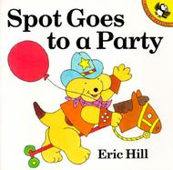 Spot Goes to a Party cover