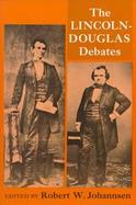 The Lincoln-Douglas Debates of 1858 cover
