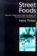 Street Foods Urban Food and Employment in Developing Countries cover