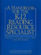 A Handbook for the K-12 Reading Resource Specialist cover