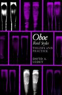 Oboe Reed Styles: Theory and Practice cover
