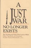 A Just War No Longer Exists The Teaching and Trial of Don Lorenzo Milani cover