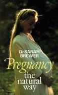 Pregnancy the Natural Way cover