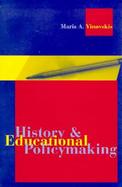History and Educational Policymaking cover