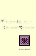 Petrarchan Love and the Continental Renaissance cover