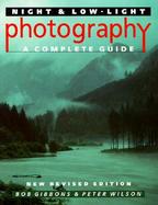 Night and Low-Light Photography: A Complete Guide cover