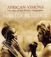 African Visions The Diary of an African Photographer cover