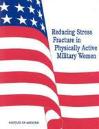 Reducing Stress Fracture in Physically Active Military Women cover