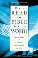How to Read the Bible for All It's Worth A Guide to Understanding the Bible cover