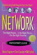 Network Participant's Guide  The Right People... in the Right Places... for the Right Reasons cover