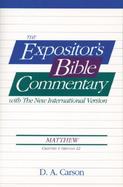 The Expositor's Bible Commentary With the New International Versoin  Matthew Chapters 1 Through 12 (volume1) cover