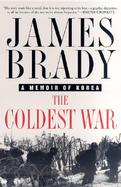 The Coldest War A Memoir of Korea cover