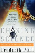 Chasing Science Science As a Spectator Sport cover