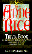 The Anne Rice Trivia Book cover