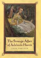 Strange Affair of Adelaide Harris cover