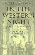 In the Western Night Collected Poems 1965-90 cover