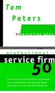 The Professional Service Firm50 Or, Fifty Ways to Transform Your 