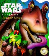 Star Wars Episode I Jar Jar Binks with Punch-Out(s) cover