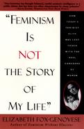 Feminism Is Not the Story of My Life cover