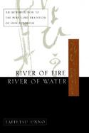 River of Fire, River of Water An Introduction to the Pure Land Tradition of Shin Buddhism cover