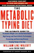 Metabolic Typing Diet: The Ultimate Guide To: Discovering Your Metabolic Type, Achieving Your Ideal Weight and Optimal Health, Preventing and cover