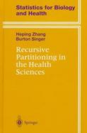 Recursive Partitioning in the Health Sciences cover