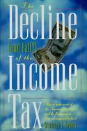 The Decline and Fall? of the Income Tax cover